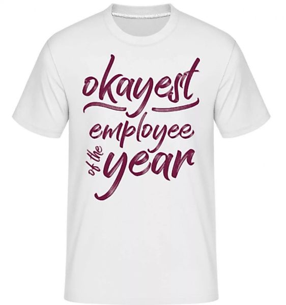 Okayest Employee · Shirtinator Männer T-Shirt günstig online kaufen