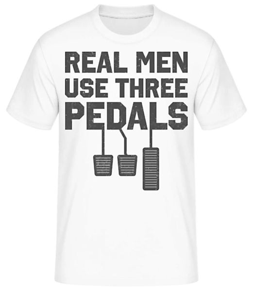 Real Men Use Three Pedals · Männer Basic T-Shirt günstig online kaufen