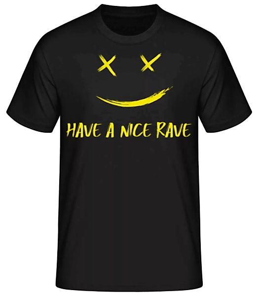 Have A Nice Rave · Männer Basic T-Shirt günstig online kaufen