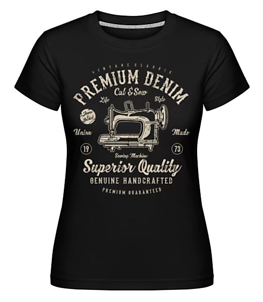 Premium Denim · Shirtinator Frauen T-Shirt günstig online kaufen