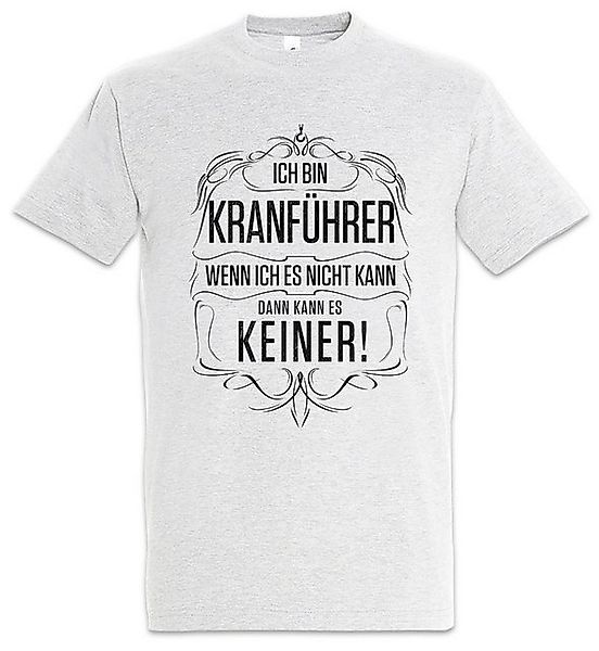 Urban Backwoods Print-Shirt Ich Bin Kranführer Herren T-Shirt Beruf Kran Fa günstig online kaufen