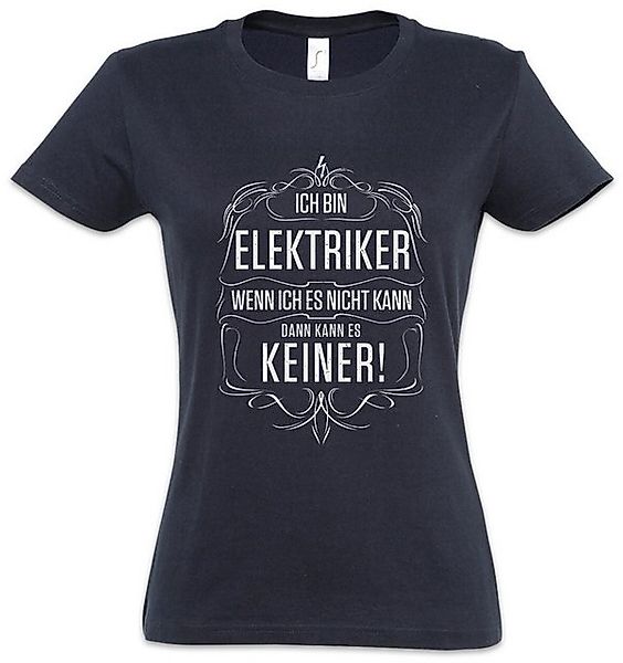 Urban Backwoods Print-Shirt Ich Bin Elektriker Damen T-Shirt Beruf Zunft Ha günstig online kaufen