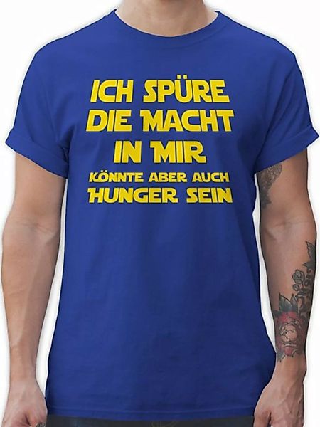 Shirtracer T-Shirt Ich spüre die Macht in mir Könnte aber auch Hunger sein günstig online kaufen
