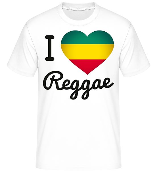 I Love Reggae · Shirtinator Männer T-Shirt günstig online kaufen