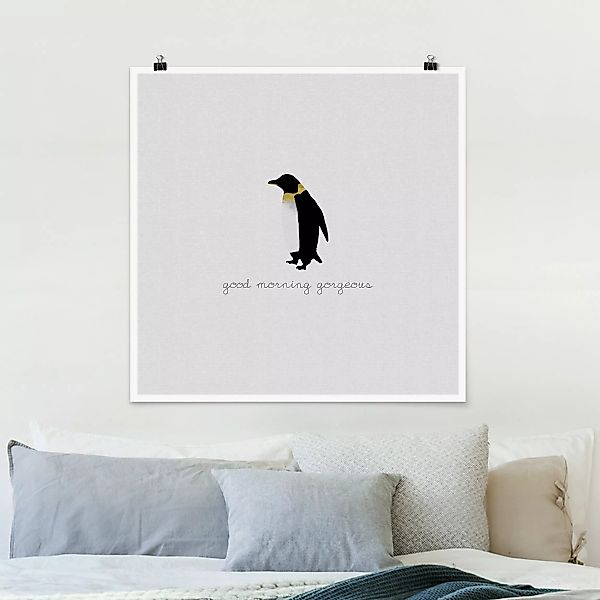 Poster Pinguin Zitat Good Morning Gorgeous günstig online kaufen