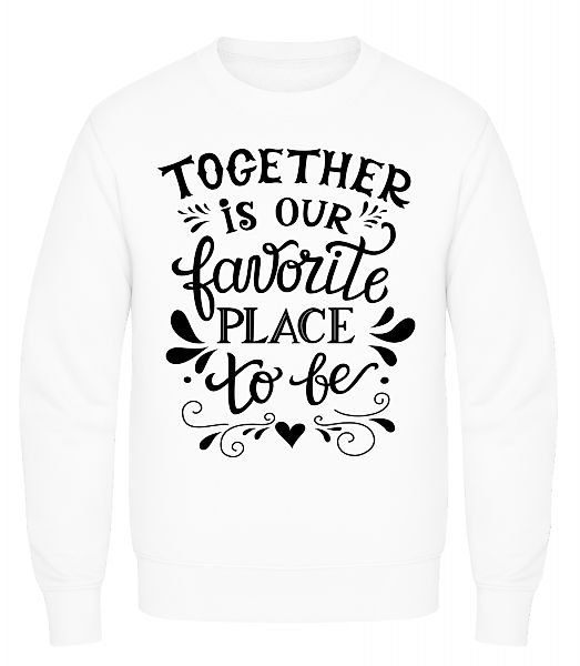 Together Is Our Favourite Place · Männer Pullover günstig online kaufen