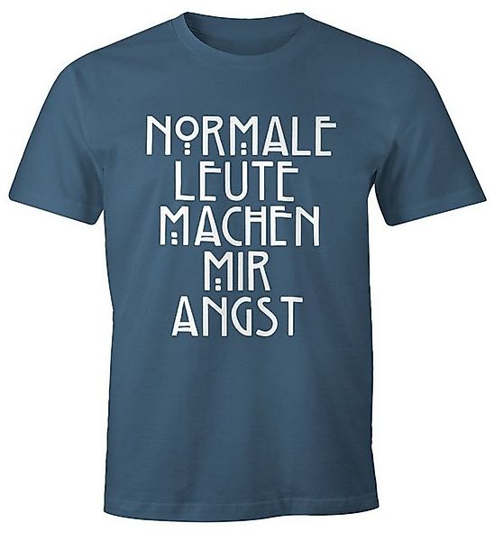 MoonWorks Print-Shirt Normale Leute machen mir Angst Herren T-Shirt Fun-Shi günstig online kaufen