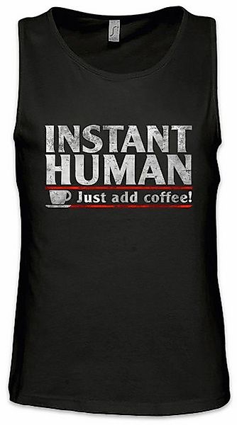Urban Backwoods Tanktop Instant Human Ärmelloses T-Shirt Caffeine Kaffee Ko günstig online kaufen