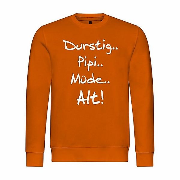 deinshirt Kapuzenpullover Herren Pullover Durstig pipi müde alt Mit Print M günstig online kaufen