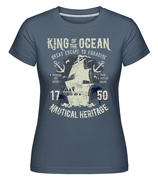 King Of The Ocean · Shirtinator Frauen T-Shirt günstig online kaufen