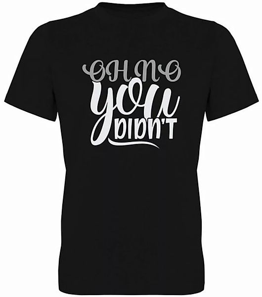 G-graphics T-Shirt Oh no you didn´t Herren T-Shirt, mit trendigem Frontprin günstig online kaufen