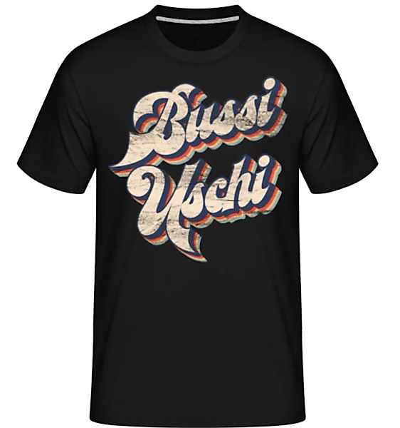 Bussi Uschi · Shirtinator Männer T-Shirt günstig online kaufen