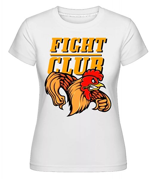 Fight Club Rooster · Shirtinator Frauen T-Shirt günstig online kaufen