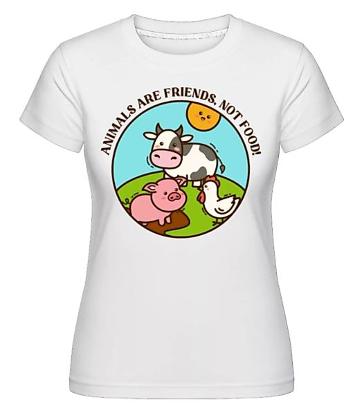 Animals Are Friends Not Food · Shirtinator Frauen T-Shirt günstig online kaufen