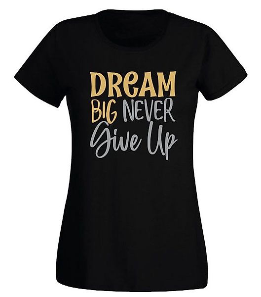G-graphics T-Shirt Damen T-Shirt - Dream Big – Never give up mit trendigem günstig online kaufen