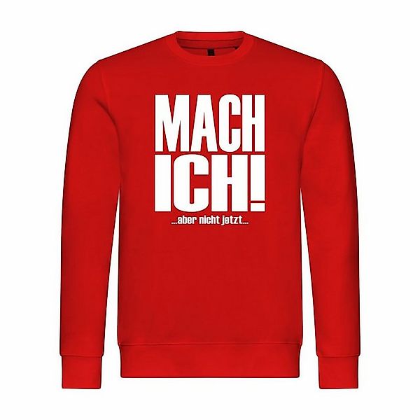 deinshirt Rundhalspullover Herren Pullover Mach ich aber nicht jetzt Mit Pr günstig online kaufen