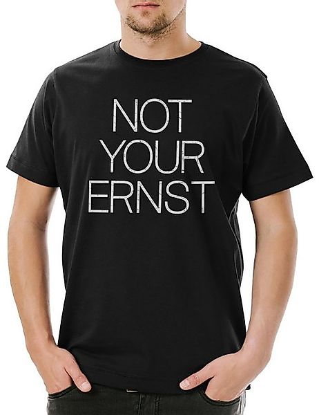 Urban Backwoods Print-Shirt Not Your Ernst Herren T-Shirt Motto Comedian Sp günstig online kaufen