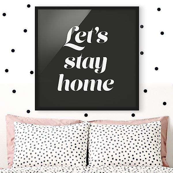 Bild mit Rahmen Let's stay home Typo günstig online kaufen