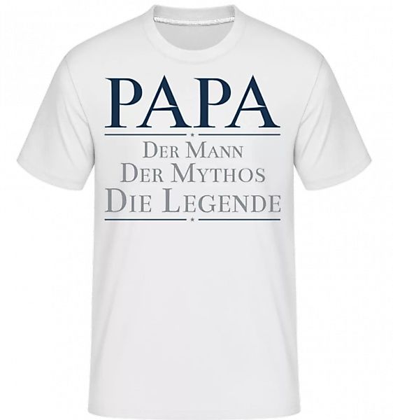 Papa Die Legende · Shirtinator Männer T-Shirt günstig online kaufen