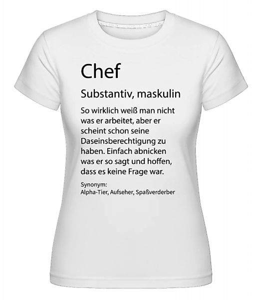 Chef Quatsch Duden · Shirtinator Frauen T-Shirt günstig online kaufen