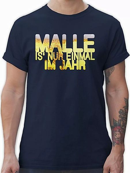 Shirtracer T-Shirt Malle is' nur einmal im Jahr Bier Sprüche Statement günstig online kaufen