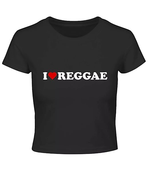 I Love Reggae · Crop T-Shirt günstig online kaufen