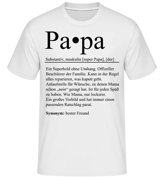 Papa · Shirtinator Männer T-Shirt günstig online kaufen