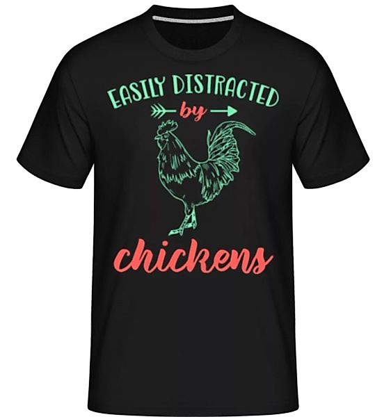 Distracted By Chickens · Shirtinator Männer T-Shirt günstig online kaufen