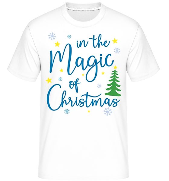 In The Magic Of Christmas · Shirtinator Männer T-Shirt günstig online kaufen