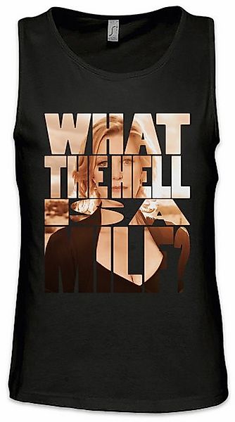 Urban Backwoods Tanktop Skyler What The Hell Is A Milf Ärmelloses T-Shirt W günstig online kaufen