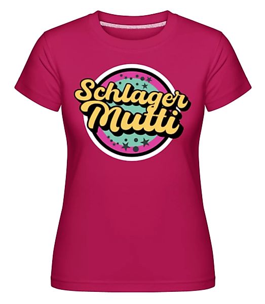 Schlager Mutti · Shirtinator Frauen T-Shirt günstig online kaufen