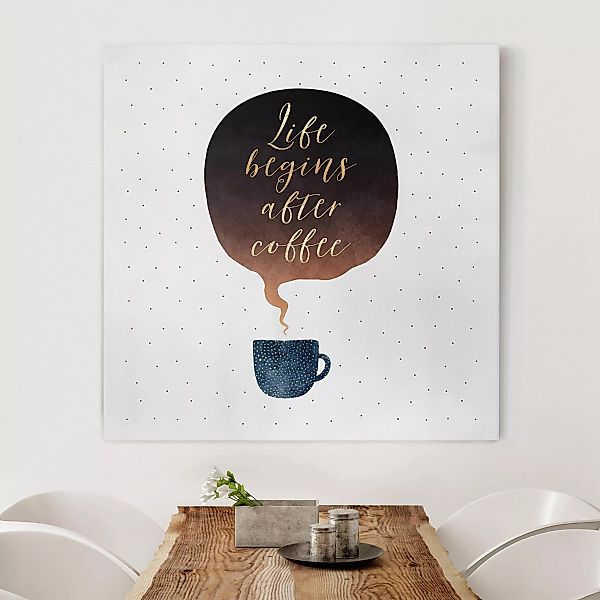 Leinwandbild - Quadrat Life Begins After Coffee Punkte günstig online kaufen