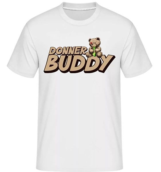 Donner Buddy · Shirtinator Männer T-Shirt günstig online kaufen