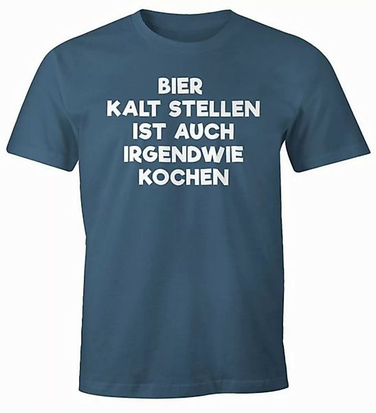 MoonWorks Print-Shirt Bier kaltstellen ist auch irgendwie kochen Shirt Herr günstig online kaufen