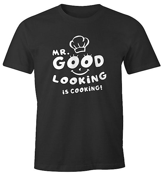MoonWorks Print-Shirt Herren T-Shirt Koch-Spruch Mr good looking is cooking günstig online kaufen