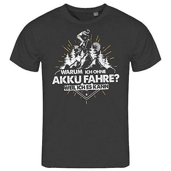 deinshirt Print-Shirt Herren T-Shirt Warum ich ohne Akku fahre - weil ich e günstig online kaufen