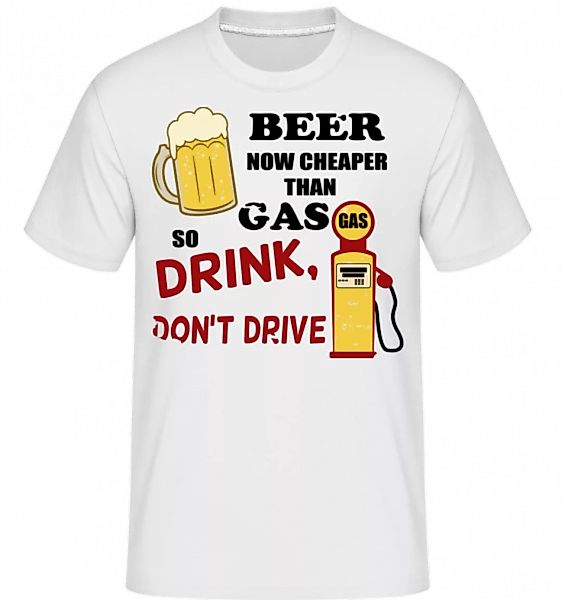 Drink Don't Drive · Shirtinator Männer T-Shirt günstig online kaufen