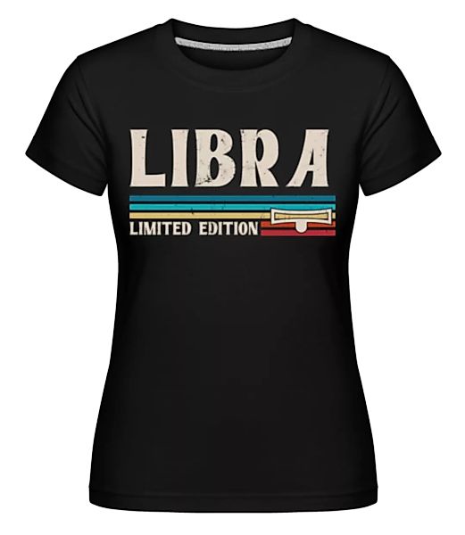Sternzeichen Libra Limited · Shirtinator Frauen T-Shirt günstig online kaufen