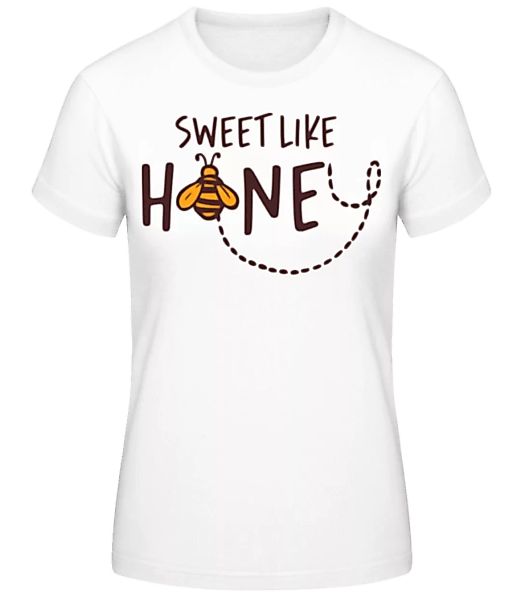 Sweet Like Honey · Frauen Basic T-Shirt günstig online kaufen