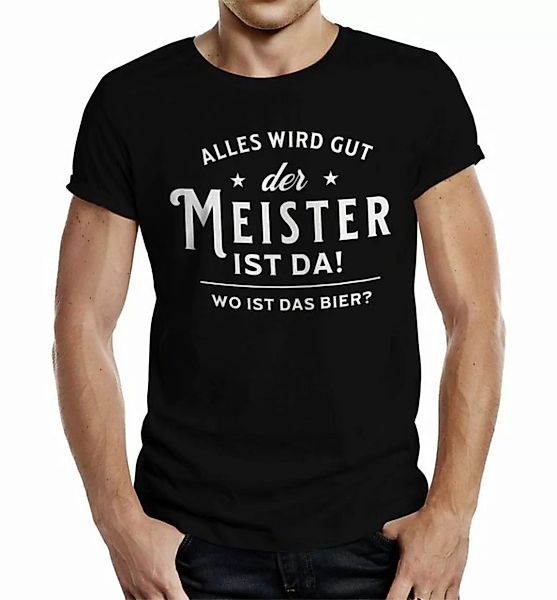 RAHMENLOS® T-Shirt für Handwerker: Der Meister ist da - Alles wird gut günstig online kaufen