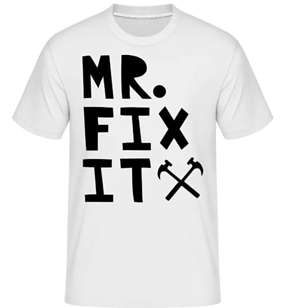 Mr Fix It · Shirtinator Männer T-Shirt günstig online kaufen