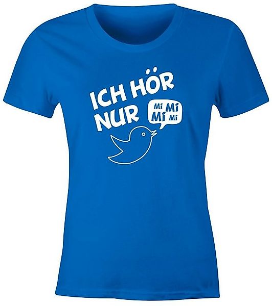 MoonWorks Print-Shirt Damen T-Shirt Ich hör nur Mi Mi Mi MiMiMi Spruch Shir günstig online kaufen