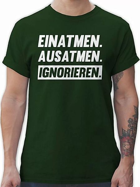 Shirtracer T-Shirt Einatmen Ausatmen Ignorieren in weiß Sprüche Statement m günstig online kaufen