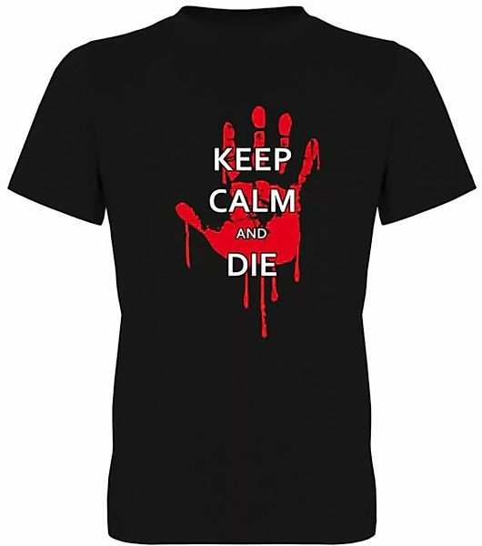 G-graphics T-Shirt Keep calm and die Herren T-Shirt, mit Frontprint, mit Sp günstig online kaufen