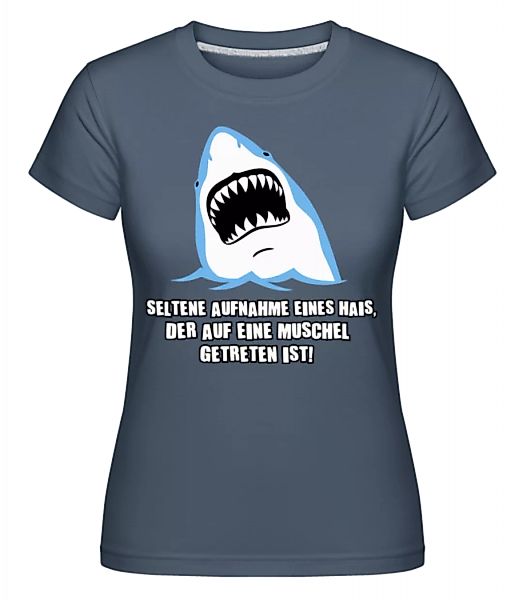 Hai Tritt Auf Muschel · Shirtinator Frauen T-Shirt günstig online kaufen