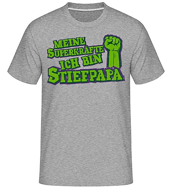 Meine Superkräfte Ich Bin Stiefpapa · Shirtinator Männer T-Shirt günstig online kaufen