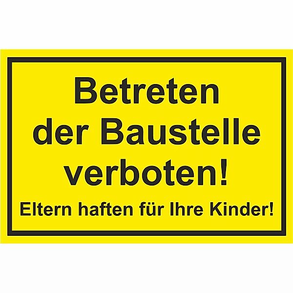 Warn- und Hinweissschild Betreten der Baustelle verboten 30 cm x 20 cm PST günstig online kaufen