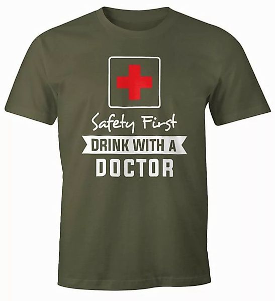 MoonWorks Print-Shirt Herren T-Shirt Safety First drink with a doctor Fun-S günstig online kaufen