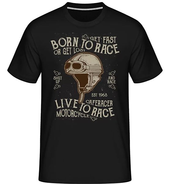 Born To Race · Shirtinator Männer T-Shirt günstig online kaufen