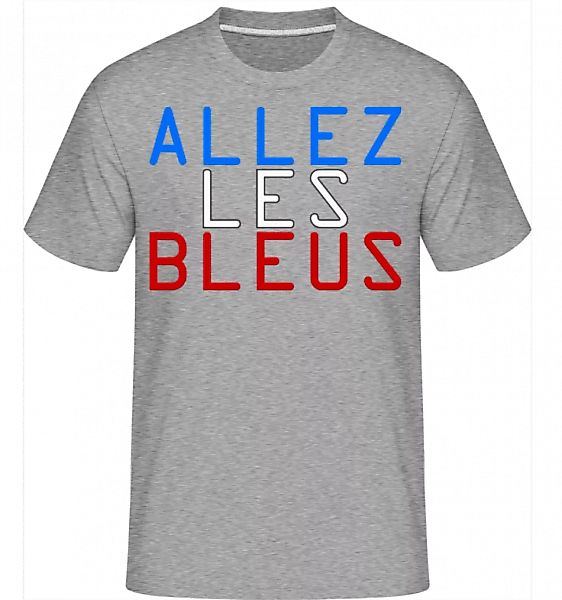 Allez Les Bleus · Shirtinator Männer T-Shirt günstig online kaufen